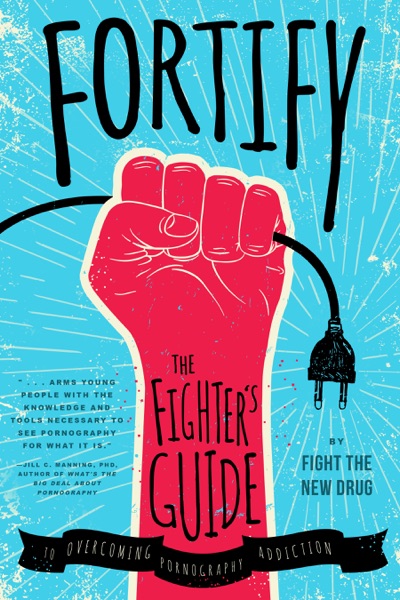 Cover of Fortify: The Fighter's Guide to Overcoming Pornography Addiction