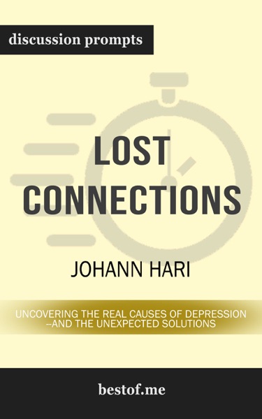 Cover of Lost Connections: Uncovering the Real Causes of Depression