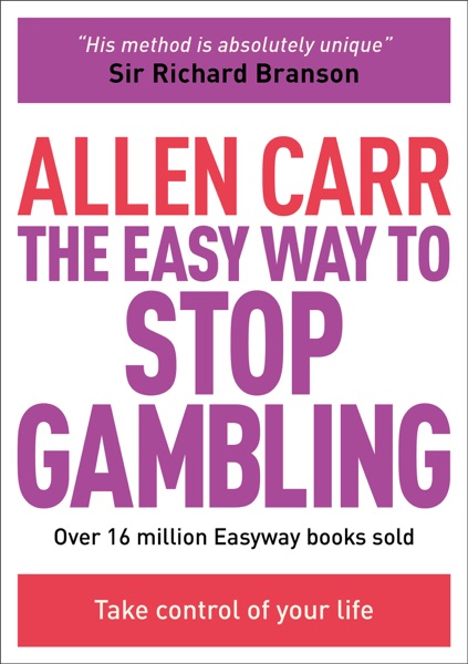 Cover of The Easy Way to Stop Gambling