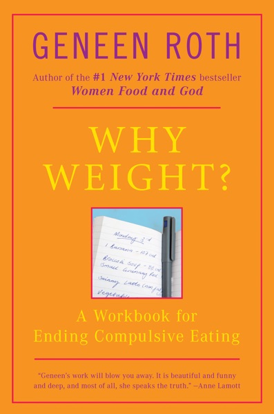 Cover of Why Weight?: A Workbook for Ending Compulsive Eating