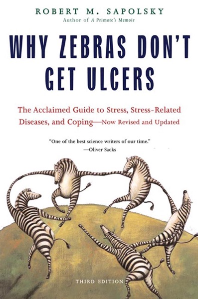 Cover of Why Zebras Don't Get Ulcers